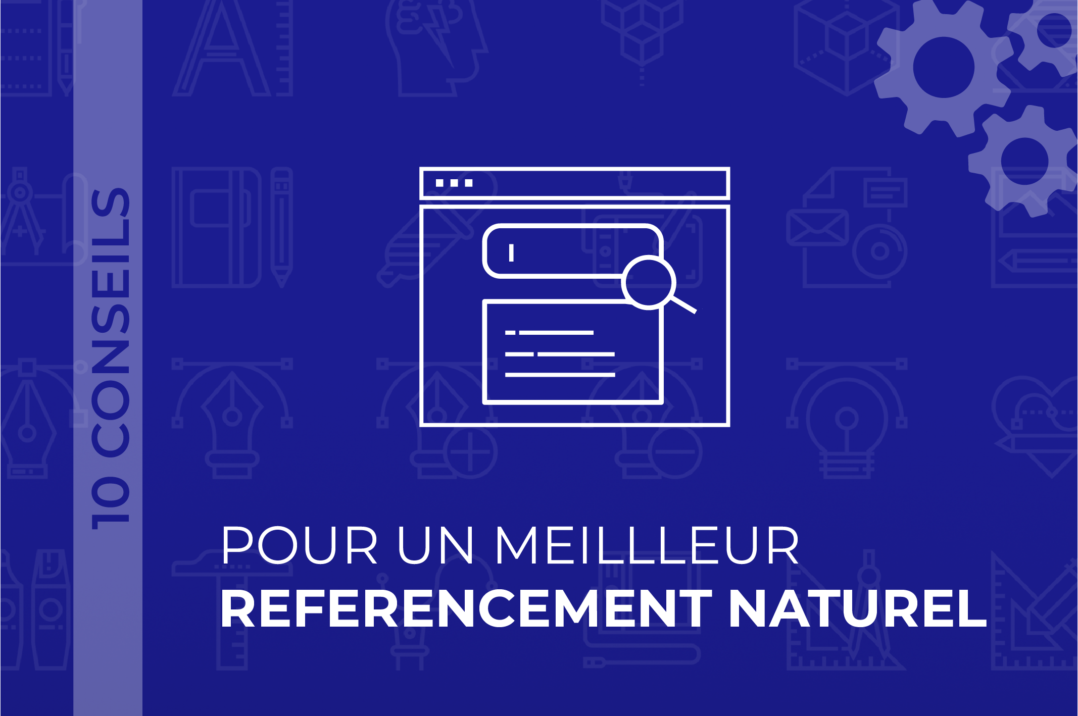 10 conseils pour optimiser votre référencement naturel en 2025